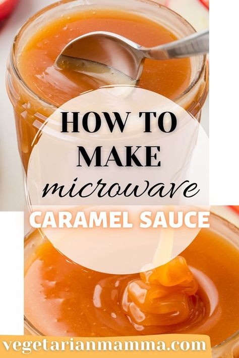 Microwave Caramel Sauce Condensed Milk, Microwave Caramel Sauce, Carmel Recipe, Caramel Apple Sauce, Microwave Caramels, Caramel Sauce Recipe, Sweet Sauces, Protein Mug Cakes, Caramel Apple Dip