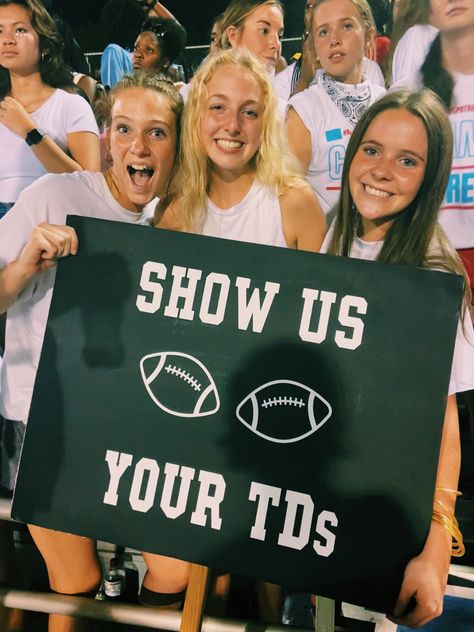 High School Football Signs Posters, Show Me Your Tds Football Sign, Funny Football Posters For Boyfriend, Signs To Make For Football Players, Defense Posters Football, Funny Football Signs For Players, Football Decorations High School, Homecoming Shirts High School Football, Funny Signs For Football Games