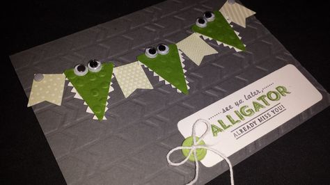 See you later Alligator | Stampin' With Candice Gator Party, Dance Competition Gifts, Alligator Party, Later Alligator, See You Later Alligator, Christmas Tree Fairy, Paper Diy, Craft Day, Different Holidays