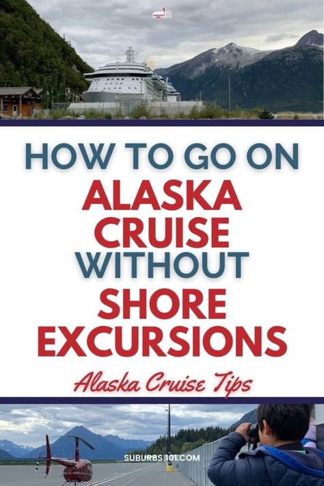 Will Your Alaska Cruise Be Ruined Without Shore Excursions? Alaska Cruise Wear, Alaskan Cruise Excursions, Holland America Alaska Cruise, Alaska Excursions, Alaskan Vacation, Alaska Cruise Excursions, Alaska Food, Alaska Travel Cruise, Alaska Cruise Packing