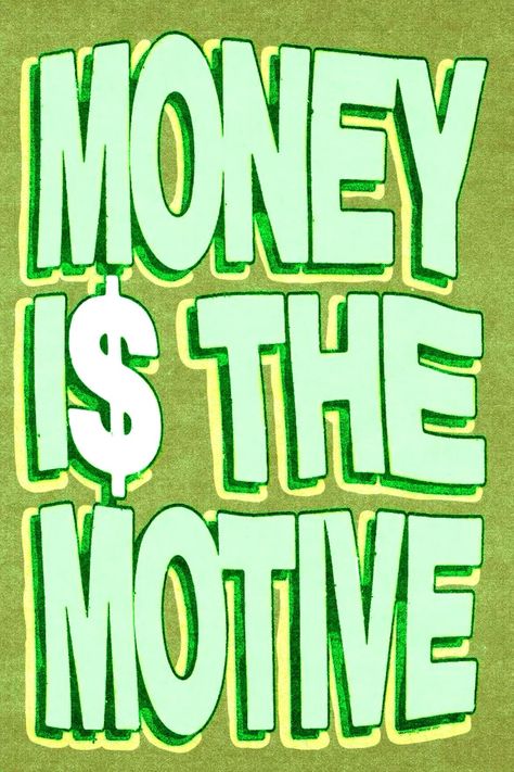 money manifestation drawing Money Is The Motive Wallpaper, Green Money Aesthetic, Money Money Green Green, Money Is The Motive, School Is Killing Me, Money Binder, Money Flows To Me, Green Aesthetic Tumblr, Attract Wealth And Prosperity