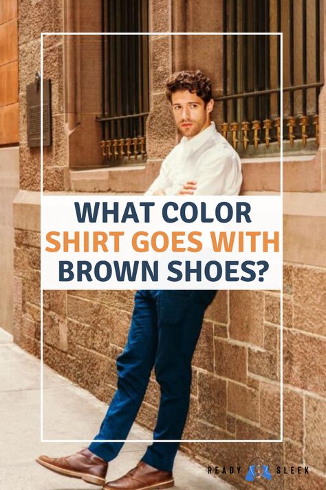 Brown Shoes Blue Pants Men, Blue Pants Brown Shoes Men Outfit, Navy Pants Brown Shoes Mens, Brown Leather Shoes Mens Outfit, Men’s Brown Shoes Outfit, Dark Brown Shoes Men Outfit, Brown Leather Shoes Outfit Men, Brown Shoes Men Outfit, Brown Shoe Outfit Men