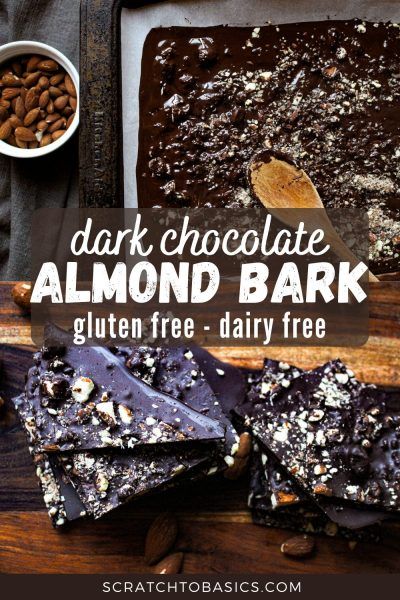 Dark Chocolate Almond Bark, Almond Bark Recipes, Gluten Free Dairy Free Dessert, Healthy Dessert Recipes Easy, Almond Chocolate, Dairy Free Gluten Free, Dark Chocolate Almonds, Paleo Desserts, Almond Bark