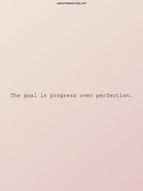 New Me Quotes, Progress Quotes, Progress Over Perfection, Say What You Mean, Website Images, Progress Not Perfection, Realest Quotes, Beauty Website, The Goal