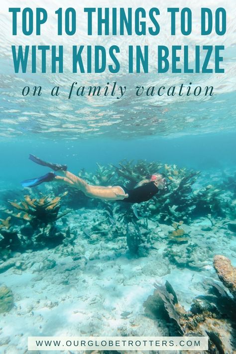 Unlock unforgettable family adventures in Belize! Discover top kid-friendly activities, from exploring ancient ruins to snorkeling vibrant reefs | Best things to do in Belize with kids | Family vacation in Belize | What to do on a family vacation in Belize | Explore Central America with kids | The best things to do with kids in Belize | Snorkeling in Belize | Our Globetrotters Family Travel Blog Belize Family Vacation Kids, Belize With Kids, Belize Snorkeling, Belize Trip, Things To Do In Belize, Belize Vacation, Best Family Vacation Destinations, Belize Vacations, Bucket List Family