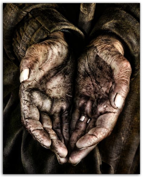 vulnerablity puts you in a position where anything but reception is impossible. Dirty Hands, Working Hands, Hand Photography, Old Hands, Helping Hands, Hand Art, Churchill, Famous Quotes, Two Hands