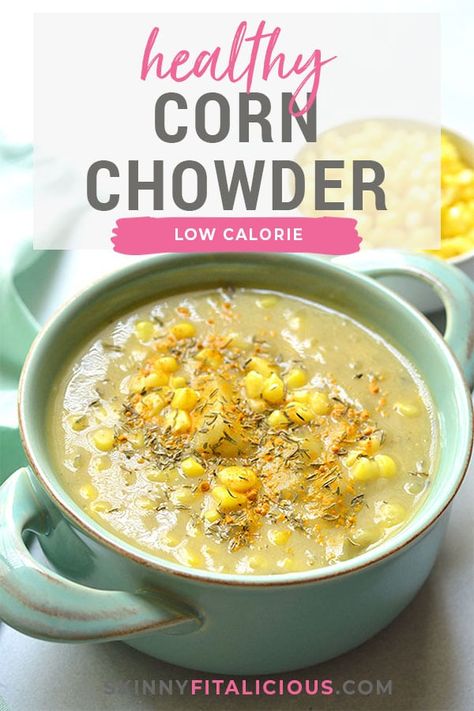 Healthy Corn Chowder, Corn Chowder Healthy, Healthy Corn, Low Calorie Vegan, Chicken Corn Chowder, Low Calorie Soup, Crockpot Soup, Gall Bladder, Vegetarian Nutrition