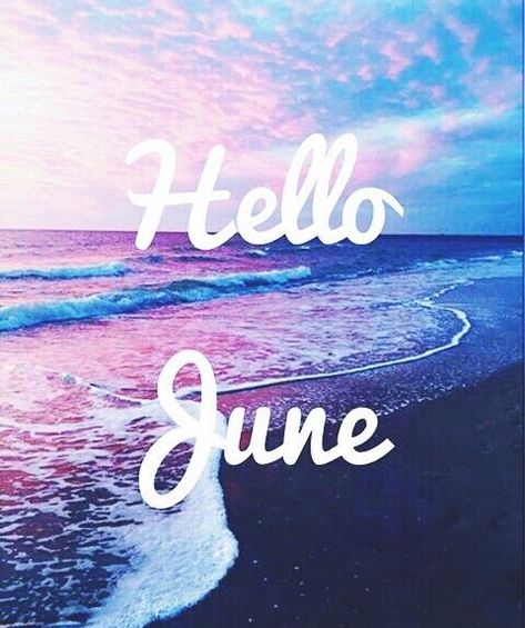 Hello June Wallpaper, June 1st, Good By May Hello June, June Month, June Lockscreen, June Laptop Wallpaper, Wallpaper For June, June Word Art, June Wallpaper