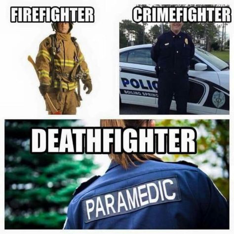 There is no higher honor than to be given the responsibility to care for another human being. Paramedic Memes, Emt Memes, Emt Humor, Ems Quotes, Paramedic Humor, Fire Medic, Paramedic Quotes, Ems Humor, Paramedic School