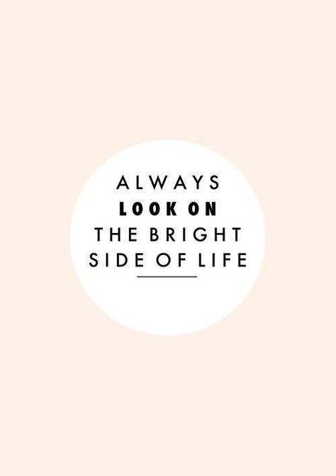 These 9 Happy Mantras Will Give You A Brighter Outlook, Instantly Look On The Bright Side, Bright Side Of Life, Life Quotes Love, On The Bright Side, Bohol, Bright Side, Wonderful Words, Happy Thoughts, True Words