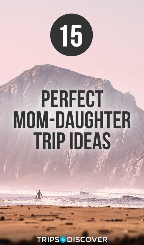 Mother Daughter Trips Usa, Mother Daughter Trips Destinations, Mother Daughter Trip Ideas, Mother Daughter Trips, Mother Daughter Vacation, Widowed Mom, Daughter 21st, Long Weekend Trips, Mother Daughter Trip