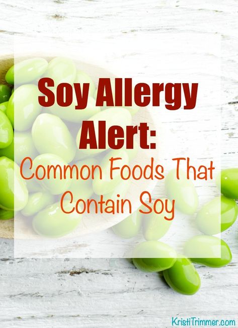 Soy Allergy Alert: Common Foods That Contain Soy #soyallergy #foodallergies #allergyfree Soy Allergy, Soy Free Recipes, Allergy Remedies, Chest Congestion, Paleo Lifestyle, Allergy Free Recipes, Oc Base, Keto Foods, Healthy Mom