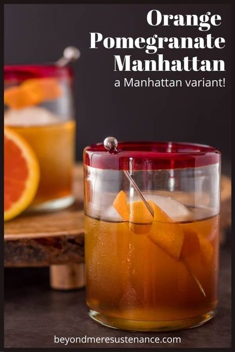 This Orange Pomegranate Manhattan includes the traditional whiskey (bourbon or rye) and red vermouth, but gets a modern twist with the addition of pomegranate molasses and orange bitters. The pomegranate molasses brings subtle tart fruit to a smooth and drinkable cocktail! #ManhattanVariants #OrangePomegranateManhattan #WhiskeyCocktails #BourbonCocktails #RyeCocktails #PomegranateMolasses #OrangePomegranateRecipes #BeyondMereSustenance Rye Cocktails, Tart Fruit, Orange Pomegranate, Frozen Drink Recipes, Champagne Recipes Cocktails, Frozen Cocktail Recipes, Pomegranate Recipes, Bourbon Cocktail, Orange Bitters