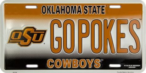 "Oklahoma State University,Go Pokes On A 12\"x 6\" License Plate Or Wall Sign. Great Team Collectible For Any Fan. Made of Embossed Aluminum.Perfect For Your Car or For Wall Decor. Approved licensed product." Go Pokes, Oklahoma State University, Oklahoma State, Great Team, Ncaa Football, State University, License Plate, Oklahoma, Wall Signs