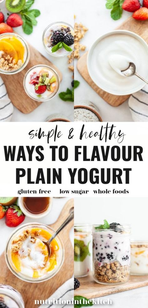 Learn delicious and healthy ways how to flavour plain yogurt. These yogurt recipes and ideas are simple, quick, and take away the naturally tart and sour taste of plain greek, regular, or vegan/plant-based yogurt. Low sugar, naturally sweet, and so delicious! You’ll never look at plain yogurt the same way again! Breakfast Ideas Quick Healthy Greek Yogurt, Plain Greek Yogurt Breakfast Ideas, Flavored Greek Yogurt Recipes, Flavor Plain Greek Yogurt, Plain Yogurt Breakfast, Ways To Make Greek Yogurt Taste Good, Ways To Eat Plain Greek Yogurt, Plain Greek Yogurt Snack Ideas, How To Flavor Greek Yogurt