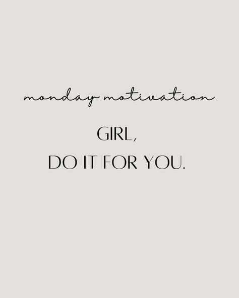 …and for nobody else. Happy Monday! 🫶🏻 #houseofnikodem #mondaymotivation #mondayquote #quoteoftheday #mottooftheday #quote #smallbusiness #schmucklabel Hello Monday Quotes, Monday Positivity, Motivation Monday Quotes, Motivational Monday Quotes, Weekly Motivation, Strength Quotes For Women, Morning Motivation Quotes, Wax Studio, Happy Monday Quotes