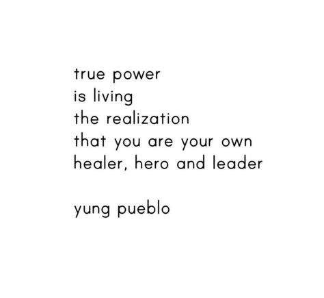 Be Your Own Hero Quotes, Yung Pueblo, Hero Quotes, 2024 Moodboard, Leader Quotes, Poetry Writing, Be Your Own Hero, Boss Babe Quotes, Warrior Spirit