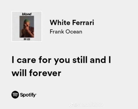 White Ferrari Aesthetic Frank Ocean, White Spotify Lyrics, White Ferrari Lyrics, White Ferrari Frank Ocean Tattoo, Lyrics Frank Ocean, Frank Ocean Spotify, White Ferrari Frank Ocean, White Lyrics, Frank Ocean Quotes