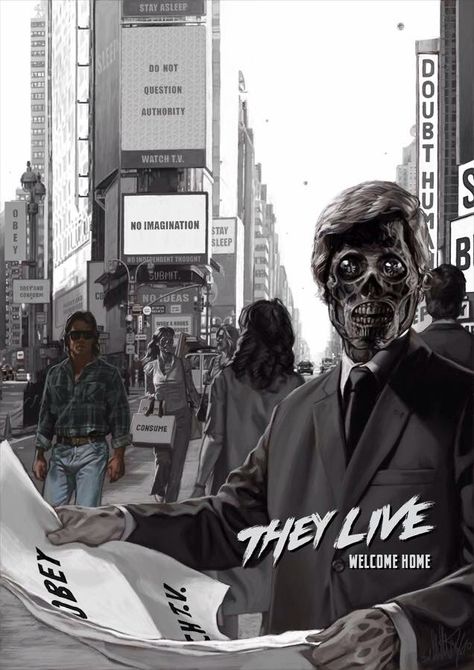 They Live (1988) fan art Movie Artwork, Best Movie Posters, Septième Art, Horror Posters, Marvel Villains, John Carpenter, Horror Movie Posters, Best Horrors, Alternative Movie Posters