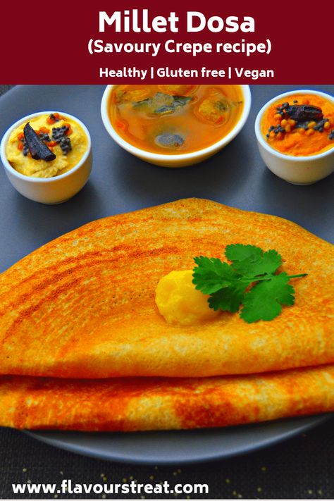 Millet Dosa Batter, Millet Dosa Recipe, Millet Recipes Breakfast, Idli Recipes, Dosa Varieties, Savoury Crepes, Millets Recipes, Crêpe Recipe, Indian Dosa