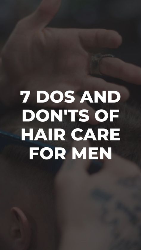 7 Dos and Don'ts of Hair Care for Men – LIFESTYLE BY PS Men’s Hair Products, Hair Growth Tips For Men, Hair Growth Men, Hair Regrowth For Men, Hair Fall Remedy Home, Hair Care For Men, Young Mens Hairstyles, Hair Fall Remedy, Mens Hairstyles Fade