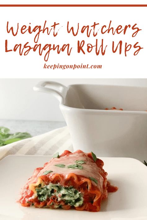 Lasagna Roll Ups – Weight Watchers Weight Watchers Lasagna, Lasagne Roll Ups, Keeping On Point, Lasagna Recipe With Ricotta, Spinach Rolls, Spinach Lasagna Rolls, Lasagna Roll Ups, Lasagna Roll, Roll Ups Recipes