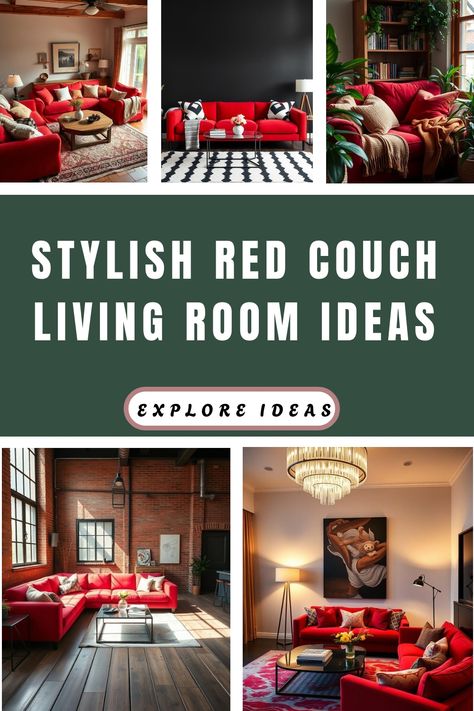 Collage of living rooms featuring stylish red couches and diverse decor. Styling A Red Couch, Red Couch Styling, Burgundy Couch Living Room Ideas, Red Couches Living Room Decor, Red Leather Sofa Living Room Ideas, Red Wall Living Room Ideas, Red Sofa Living Room Color Schemes, Living Room With Red Couch, Red Sectional Living Room