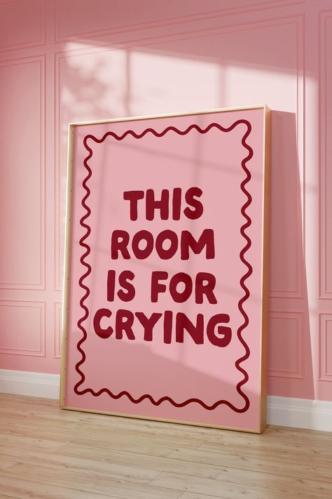 This room is for crying Art Print | Funny Quote Wall Decor | Pink and red Wall Decor Poster | Mental Health Wall Art | Self Care wall art, bedroom wall decor 💗DIGITAL DOWNLOAD ONLY | Instantly download and print our digital wall art for a quick and affordable way to decorate your space. Our art prints also make excellent gifts, or you can use them as cute and unique wallpapers for your phone! Once purchased, your files will be instantly downloadable via your 'purchases' tab, or through a link s Pink And Red Art Prints, Pink And Red Room Decor, Pink And Red Room, Poster Bedroom Aesthetic, Quotes Bedroom Wall, Funny Room Decor, Funky Posters, Funny Decorations, Red Wall Decor