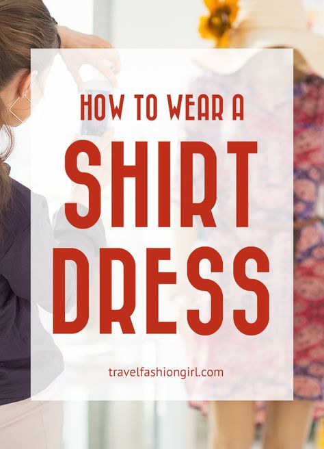 A shirtdress is the most versatile, comfortable, easy to wear outfit for travel. Find out why as I show you how to wear a shirt dress on vacation! | TravelFashionGirl.com How To Wear Long Shirt Dress, Short Sleeve Shirt Dress Outfit, Linen Shirt Dress Outfit Summer, Casual Outfits Vacation, Long White Shirt Outfit Summer, What Shoes To Wear With Shirt Dress, Long White Shirt Dress Outfit, How To Style A Shirt Dress Long, Long Shirt Dress Outfit Winter