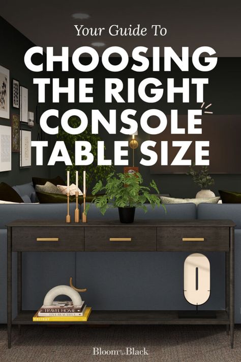 Sofa Table Size Guide, Console Table Height, Black Console Table Decor, Console Table Dimensions, Console Table Behind Sofa, Black Sofa Table, Living Room Console Table, Luxury Console Table, Classic Console Table