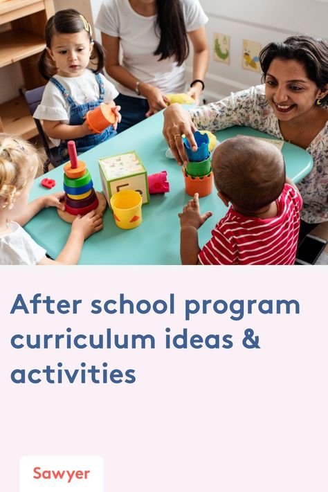 A photo of children and an adult playing around a table with blocks. The title reads, "After school program curriculum ideas & activities" and there is a logo for the company, Sawyer. Fun Activities For After School Programs, After School Care Activities, Afterschool Program Activities, After School Program Ideas Lesson Plans, Before And After School Program Ideas, Afterschool Program Ideas Activities, After School Program Centers, After School Program Ideas, After School Program Activities