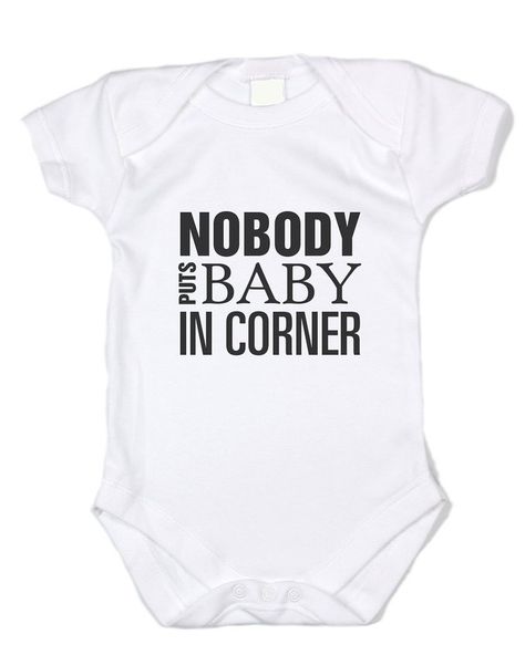 Funny Baby Onesie "Nobody Puts Baby in Corner" (Black Text) Infant Bodysuit (0-3 months) Funny Baby Onesie, Cricut Baby, Blue Text, Funny Baby Clothes, Funny Onesies, White Onesie, Funny Baby Onesies, Dirty Dancing