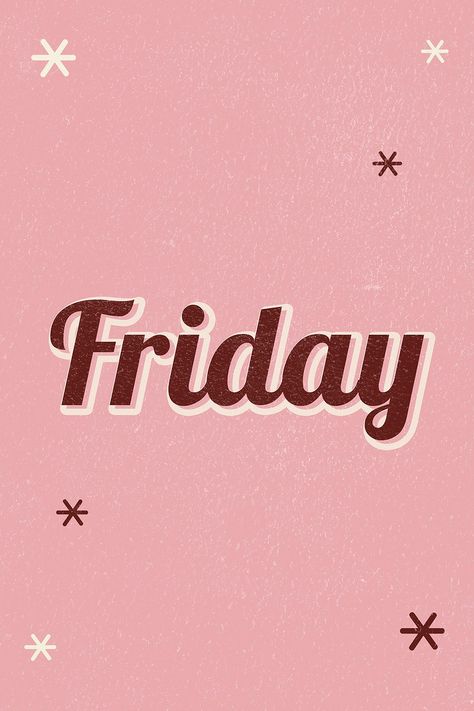 Friday retro word typography on a pink background | free image by rawpixel.com / nook Friday Wallpaper, Friday Aesthetic, Brown Typography, Slang Quotes, Friday Greetings, Word Typography, Bar Quotes, Easy Korean Words, Esthetician Marketing