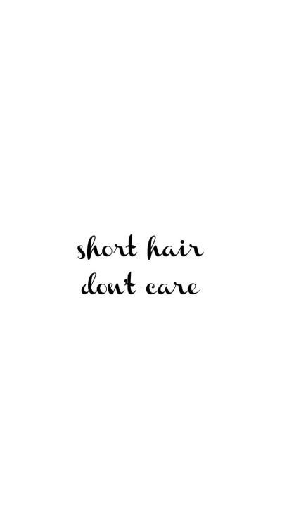 Short Hair Quotes, Hair Captions, Natural Hair Quotes, Short Hair Dont Care, Hair Quotes, Dont Care, Care Quotes, Girl Short Hair, Cut My Hair