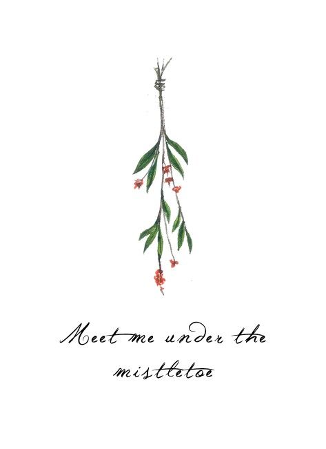 Meet me under the mistletoe. Miseltoe Drawings, Mistletoe Quote, Mistletoe Drawing, Christmas Mural, Meet Me Under The Mistletoe, Mistletoe Christmas, Under The Mistletoe, The Social Network, Outline Drawings