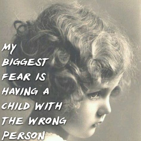 My biggest fear is having a child with the wrong person. I don't ever want to feel trapped in an unhappy marriage with the wrong person and having a child may or may not having a good dad. Guys change. They leave. I don't want to be like everyone else. And i don't  ever want to be a single mom. #NOTforme I Want A Divorce, My Biggest Fear, Failing Marriage, Marriage Signs, Biggest Fear, Maid Of Honor Speech, Emotional Affair, Easy Cash, Being Single