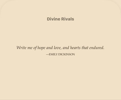 Divine Rivals, Literature Quotes, Emily Dickinson, Locket, Literature, Poetry, Writing, Quotes