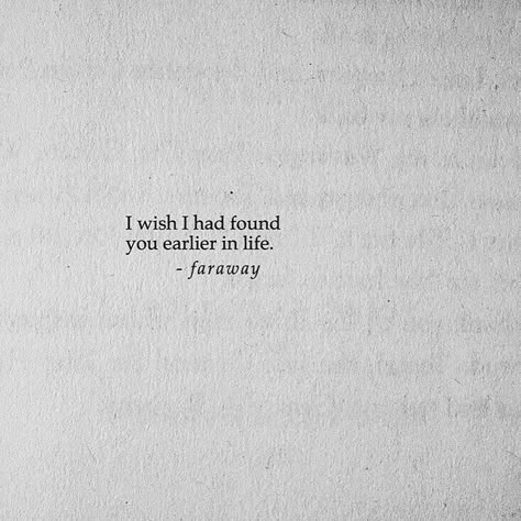 Found You, Poem Quotes, I Wish I Had, Find You, Crush Quotes, English Quotes, Short Quotes, Romantic Quotes, Quotes For Him