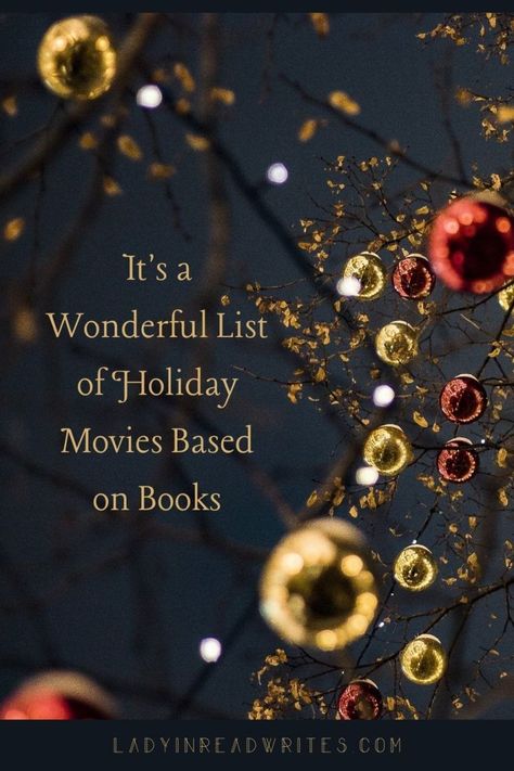 It's a Wonderful List of Holiday Movies Based on Books - Lady In Read Writes Movies Based On Books, National Lampoon Magazine, The Holiday Movie, Age Of Adaline, National Lampoon, Book Reviews For Kids, Holiday Movies, Christmas Tale, Creative Books