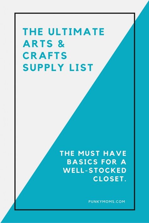 basics of a well-stocked arts and crafts closet Arts And Crafts Closet, Crafts Closet, Freebie Websites, List To Make, Fun Activities To Do, Attachment Parenting, Supply List, Activities To Do, Mom Blogs