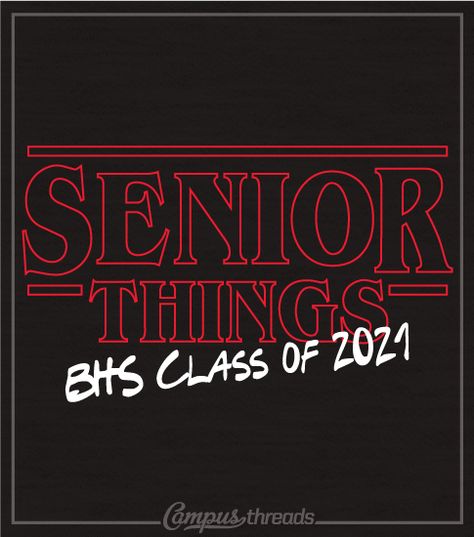 Class Poster Ideas, Yearbook Shirts, Staff Design, School Spirit Posters, Senior Year Things, Senior Posters, Senior Class Shirts, Senior Things, Homecoming Posters