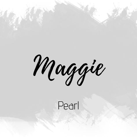 Maggie Name Meaning, Maggie Name Wallpaper, Maggie Name, Baby Names 2022, Strong Girl Names, Nama Rp, May Name, Jocelyn Flores, Names Design