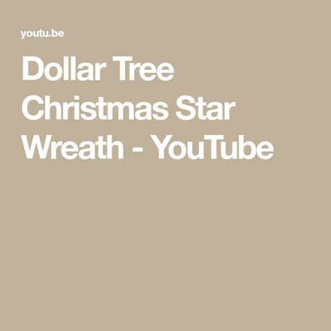 Dollar Tree Christmas Star Wreath - YouTube Star Wreath Form Dollar Tree, Dollar Tree Star Wreath Form Ideas, Christmas Star Wreath, Star Wreath Form, Star Wreath, Dollar Tree Christmas, Wreath Forms, Dollar Tree Crafts, Christmas Star