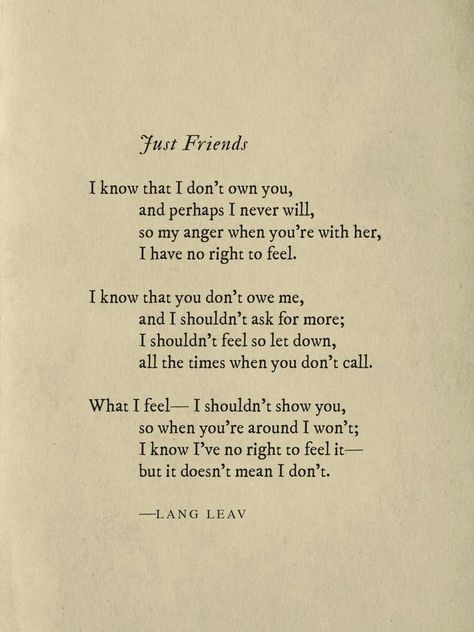 Just friends #langleav Cute Short Poem For Best Friend, Lang Leav Quotes, Lang Leav Poems, Quotes About Moving On From Friends, Poems Deep, Just Friends Quotes, Meaningful Poems, Friend Poems, Lang Leav