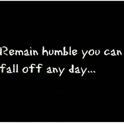 Remain Humble Quotes, Humble Yourself Quotes, Family Quotes Truths, Judgement Quotes, Confidence Boosting Quotes, Manifest 2024, Humble Quotes, Mental Note, Biker Couple