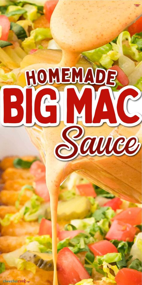 Home Made Mac Sauce, Big Mac Burger Sauce, Homemade Mac Sauce, How To Make Big Mac Sauce, Bigmac Sauce Easy, Homemade Big Mac Burgers, Big Boy Sauce Recipe, Easy Big Mac Sauce, Big Mac Sauce Recipe Copycat