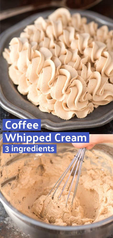 Coffee Whipped Cream - 3 ingredients, so good on cake, hot cocoa, fruit! Coffee Whipped Cream Recipe, Coffee Whipped Cream, Peanut Butter Whipped Cream, Homemade Whipped Cream Recipe, Flavored Whipped Cream, Whipped Cream Recipe, Pie Brownies, Cake Light, Recipes With Whipping Cream