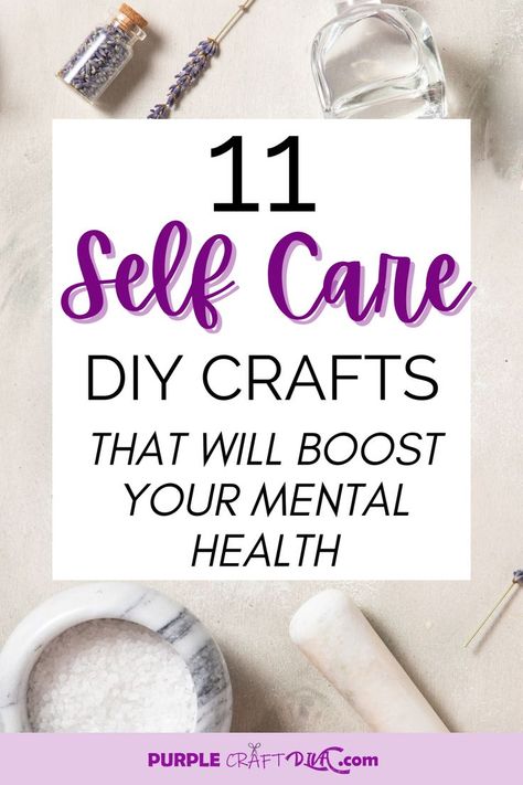 11 Self Care DIYs and Crafts that will help boost your mental health. Have fun, relax and create. #mentalhealth #selfcare #creativeideas Purple Crafts, Recreation Therapy, Group Crafts, Therapy Tools, Textile Crafts, Crafty Projects, Crafts To Sell, Projects For Kids, Have Fun