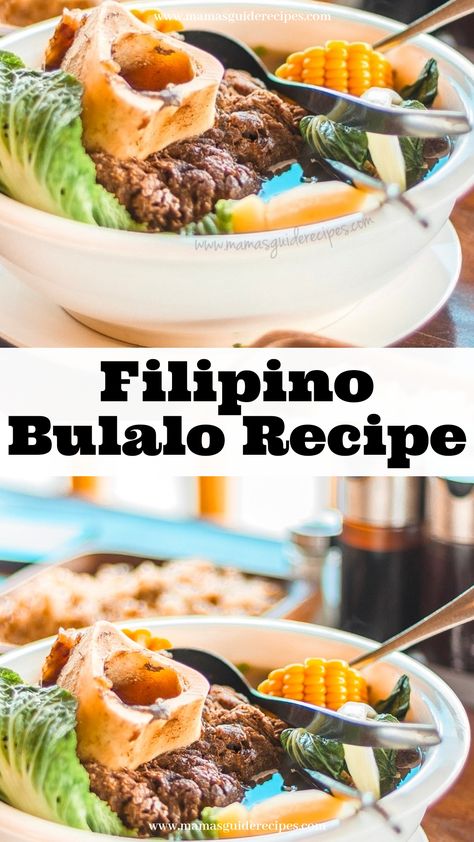 FILIPINO BULALO RECIPE Beef Bulalo Recipe, Bulalo Recipe Filipino Food, Bulalo Soup, Beef Bulalo, Bulalo Recipe, Philipino Food, Philippine Recipes, Easy Filipino Recipes, Pinoy Recipe