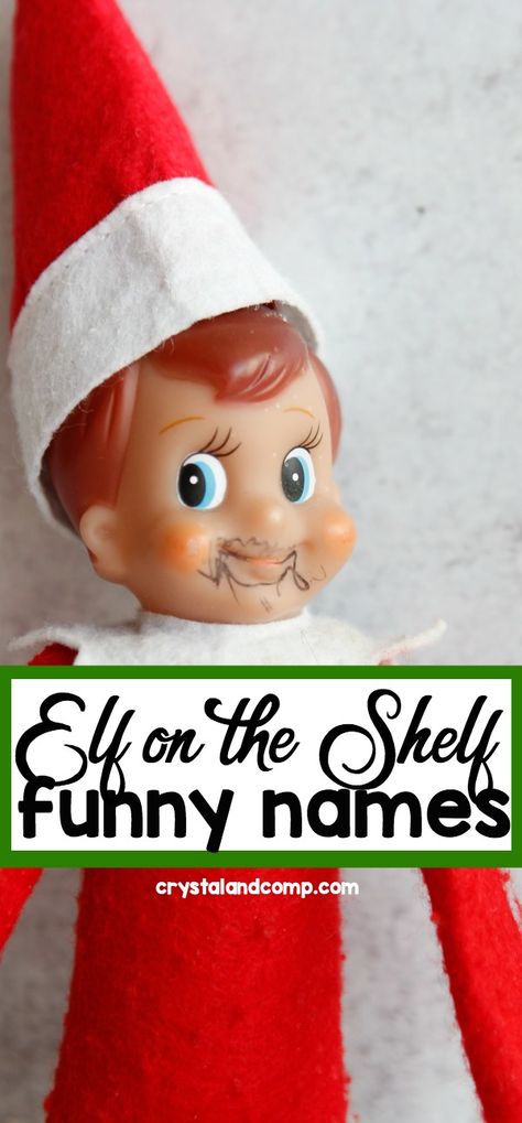 Do you have an Elf on the Shelf you need to name? Here is a list of funny girl and boy names for your elf. #elfontheshelf #funnynames #elfnames #funnyelfnames Christmas Elf Names Funny, Funny Elf On The Shelf Names, Names For Elf On The Shelf Boy, Elf On The Shelf Names Girl, Elf On The Shelf Name Ideas, Elf Names Funny, Elf On The Shelf Names Boy, Elf Names Girl, Elf Names Boy